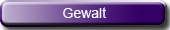 Gewalt